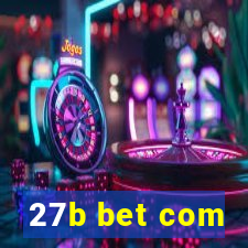 27b bet com